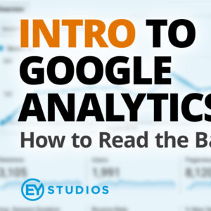 How to Read Your Google Analytics